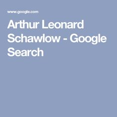Arthur Leonard Schawlow