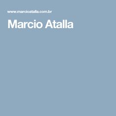Marcio Atalla