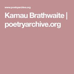Kamau Brathwaite