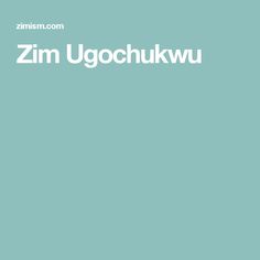Zim Ugochukwu