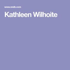 Kathleen Wilhoite