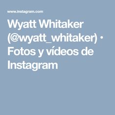 Wyatt Whitaker