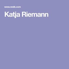 Katja Riemann