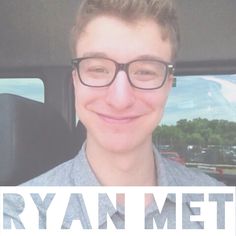 Ryan Met