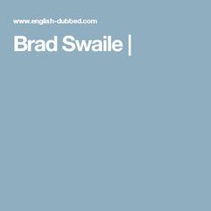 Brad Swaile