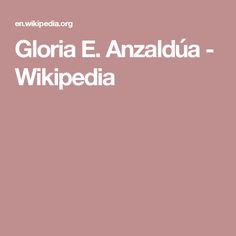 Gloria Evangelina Anzaldua