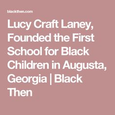 Lucy Craft Laney