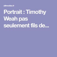 Timothy Weah