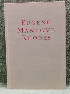 Eugene Manlove Rhodes