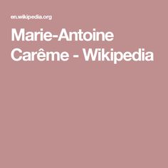Marie-Antoine Careme