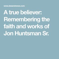 Jon Huntsman, Sr.