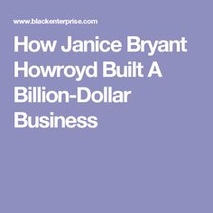 Janice Bryant Howroyd