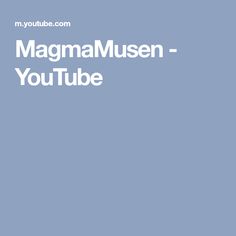 MagmaMusen
