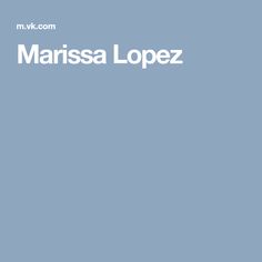 Marissa Lopez